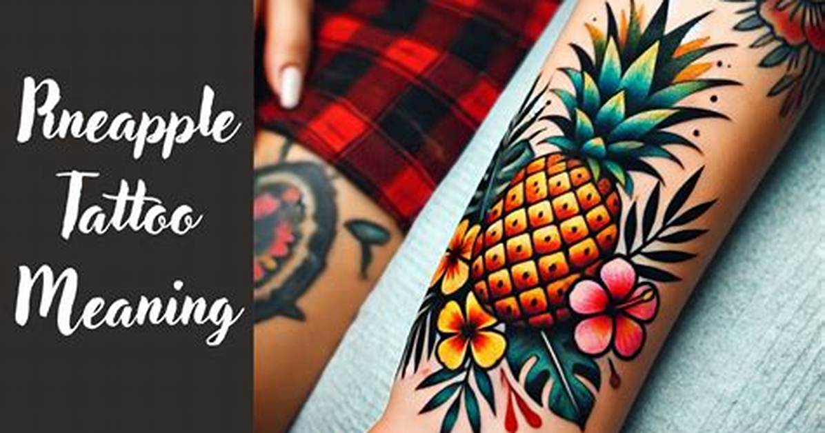 What Does the Pineapple Tattoo Mean in Hawaii?