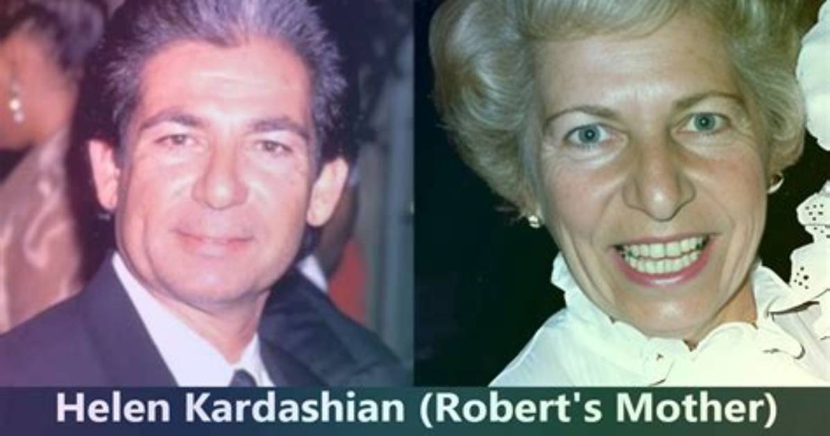 What Happened to Helen Kardashian- Kim Kardashian’s Grandmother?