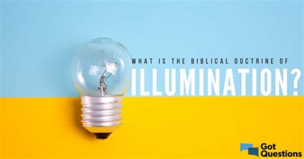 What Is the Biblical Doctrine of Illumination?