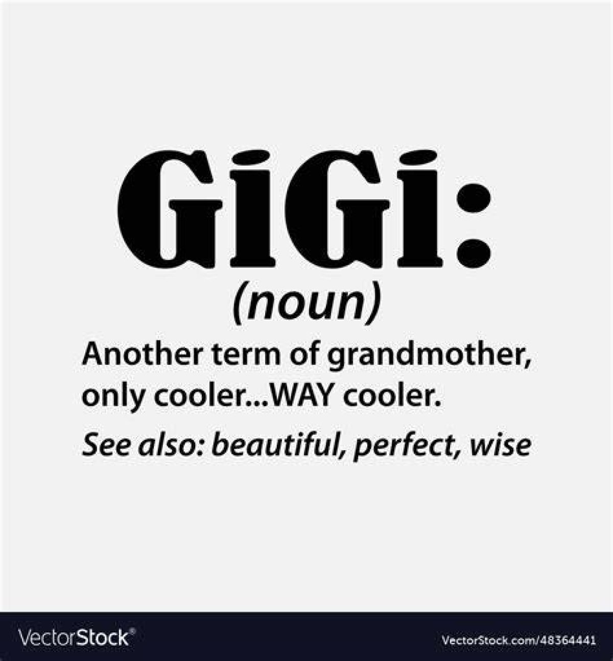 What Language Does Gigi Mean Grandmother?