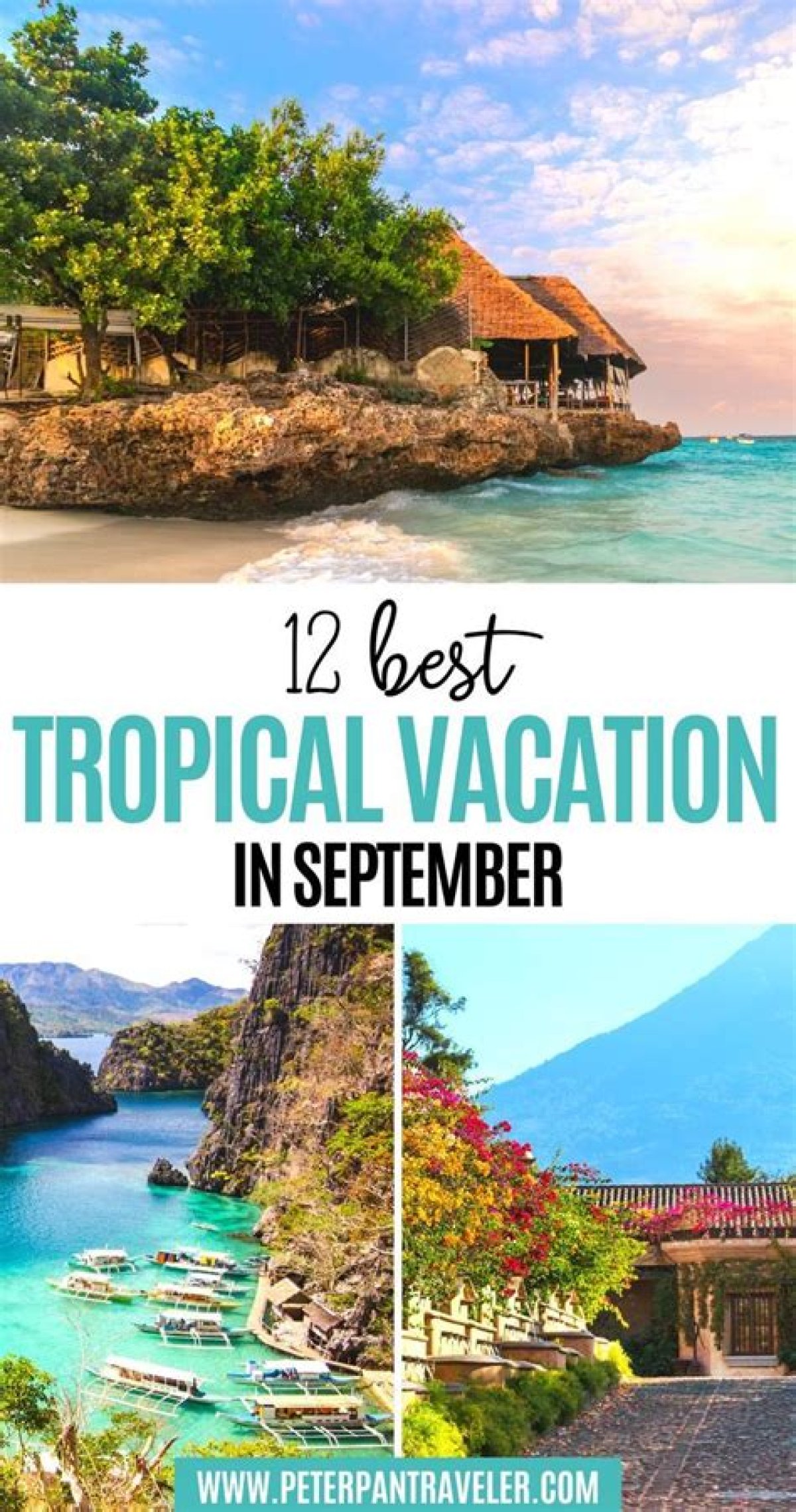 Where Is Best Tropical Vacation in September?