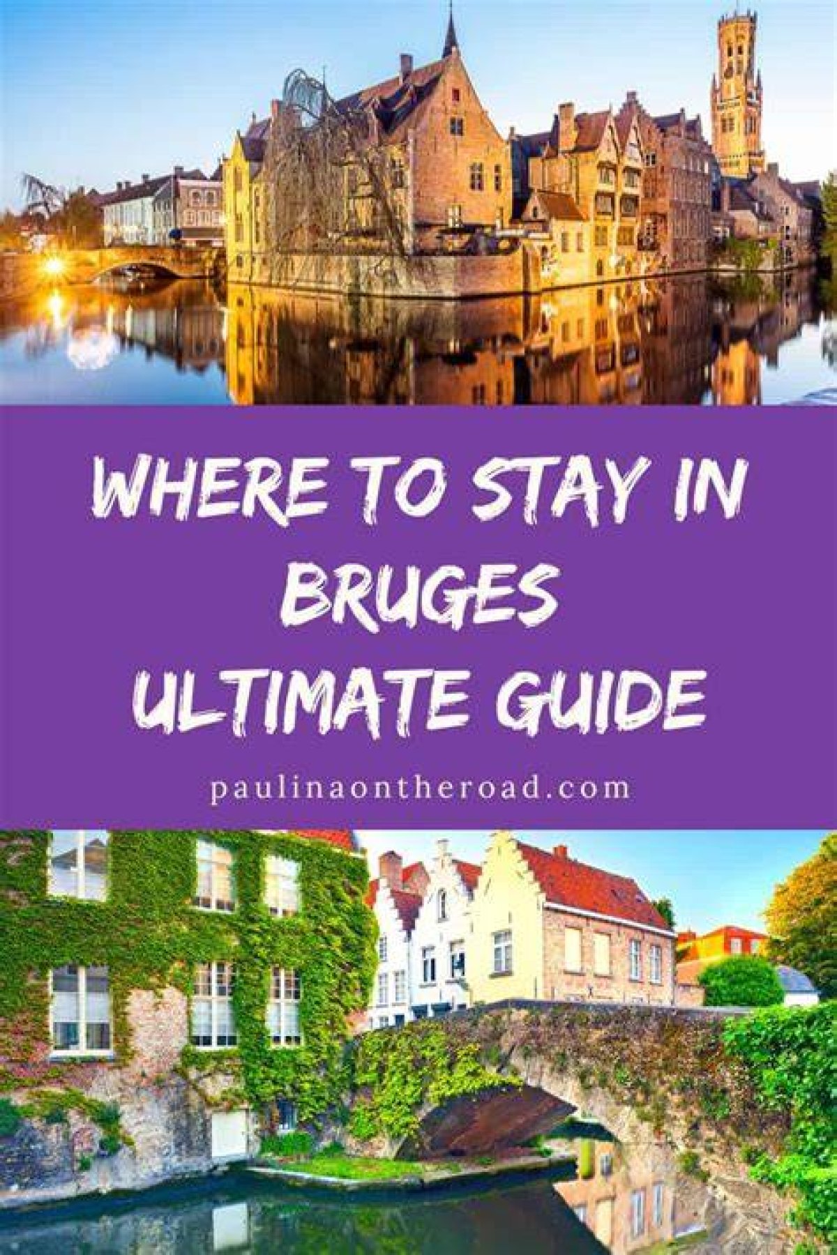 Where to Stay in Bruges, Belgium's Medieval Jewel