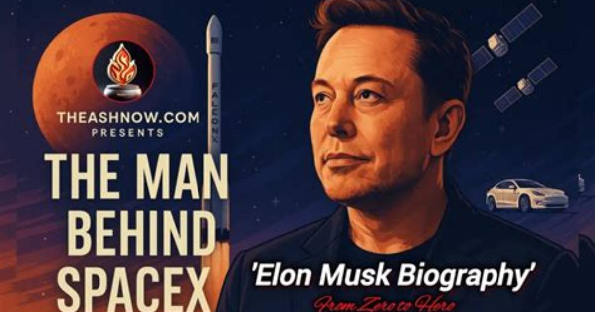 Why Is Elon Musk Famous?