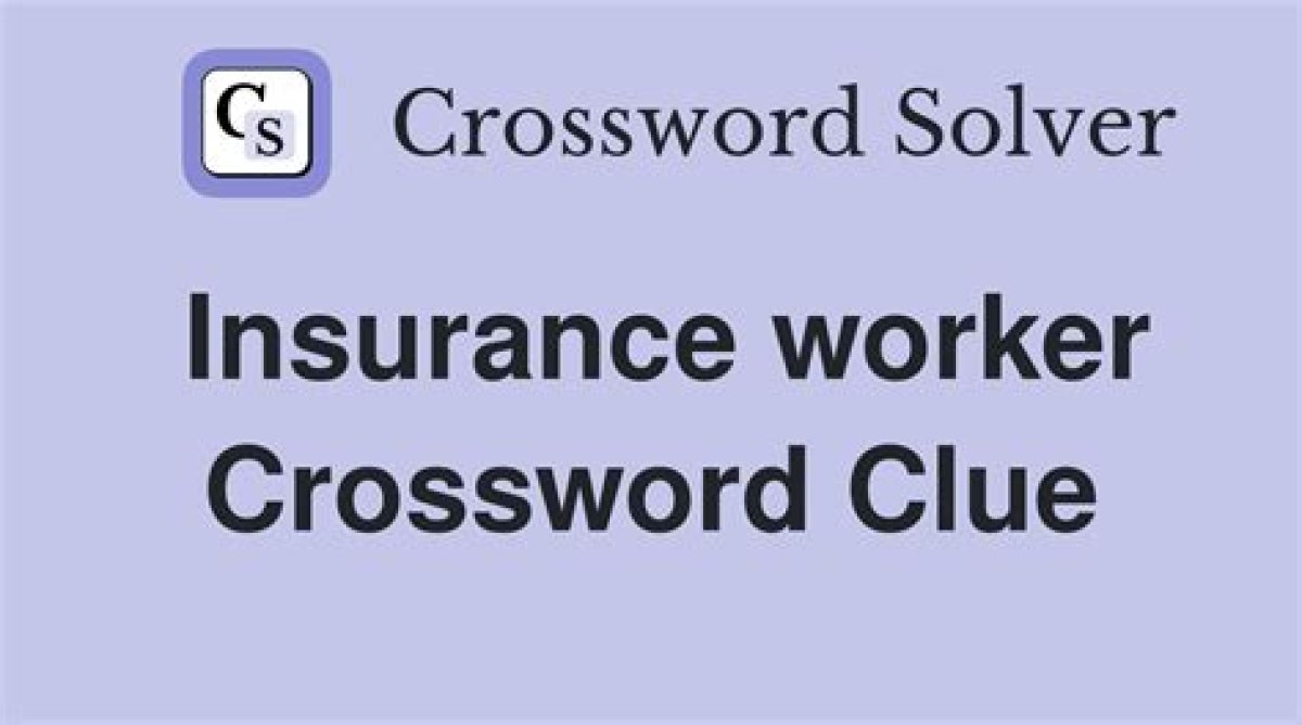 Worker in the Insurance Business Crossword Clue Nyt 5 Letters