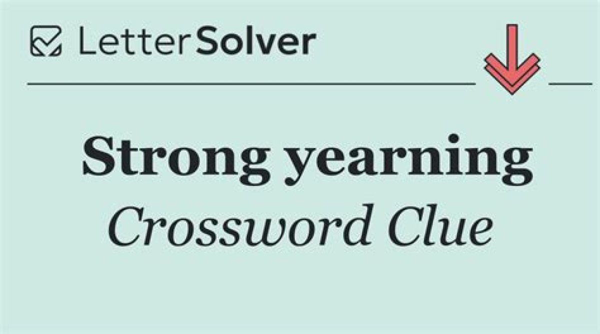 Yearning Crossword Clue