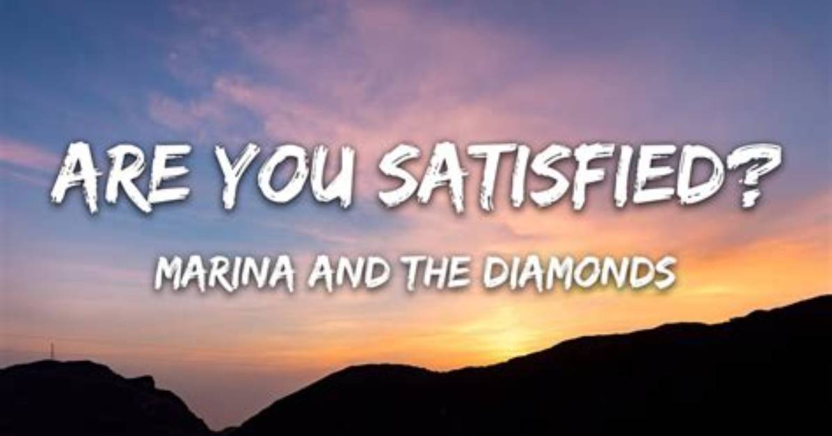 ___ You Satisfied?