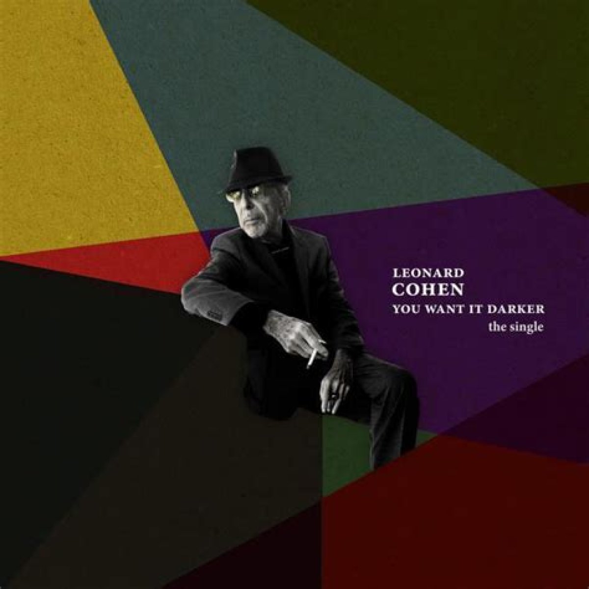 “You Want It Darker” by Leonard Cohen